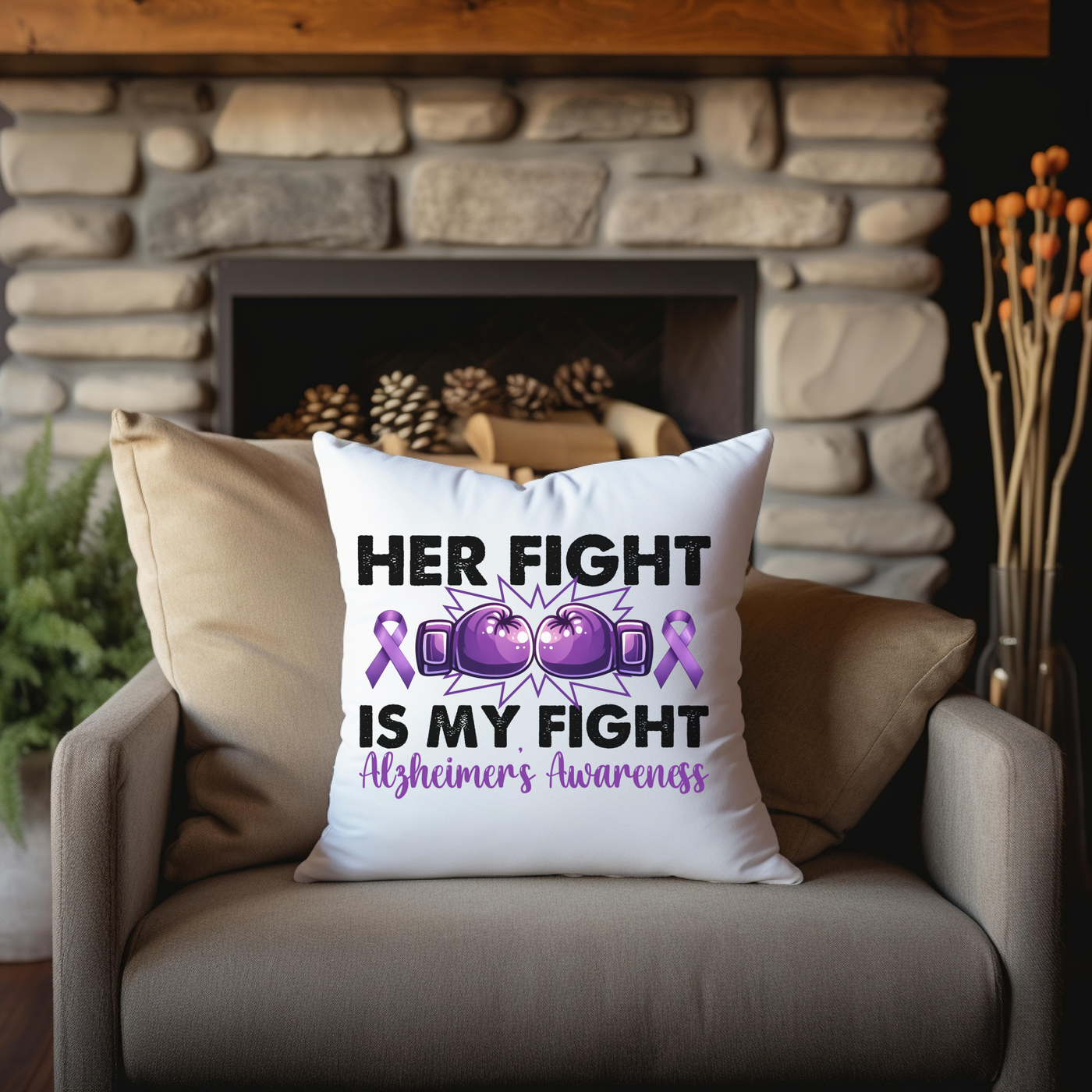 a pillow that says her fight is my fight