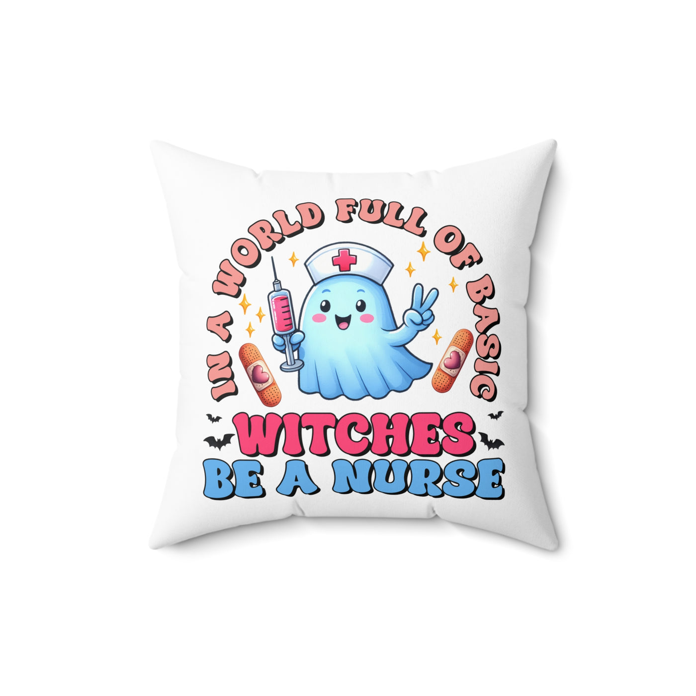 Be A Nurse In A World Full of Basics Get this Witches Square Pillow - Pillow & Mug Co.