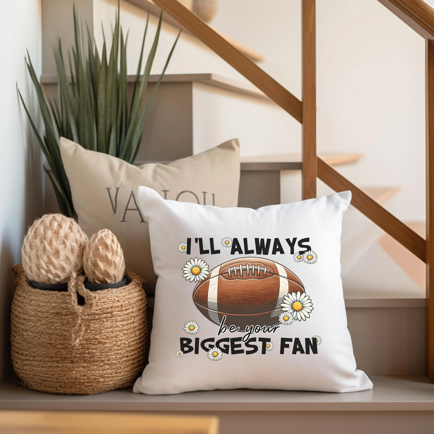 a pillow that says i'll always be the biggest fan