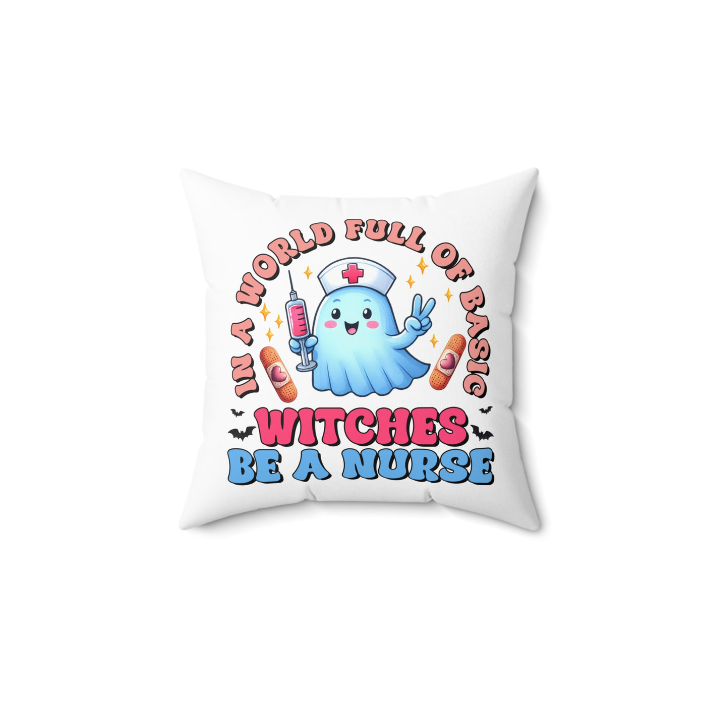 Be A Nurse In A World Full of Basics Get this Witches Square Pillow - Pillow & Mug Co.