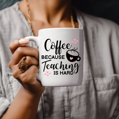 a woman holding a coffee mug with the words coffee because teaching is hard