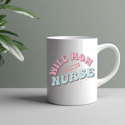 a white coffee mug that says wife mom nurse