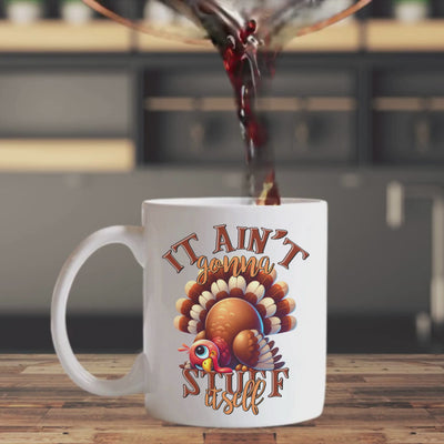 Cozy It Ain't Gonna Stuff Itself Mug